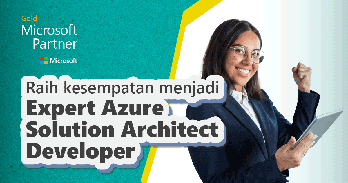 Kesempatan Menjadi Expert Azure Solution Architect Developer